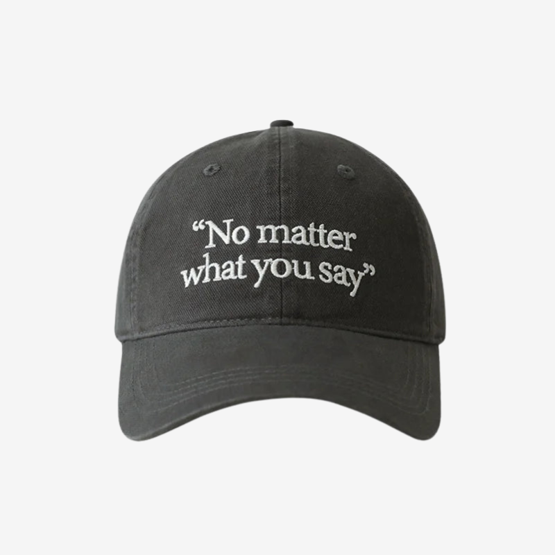 Casquette no matter