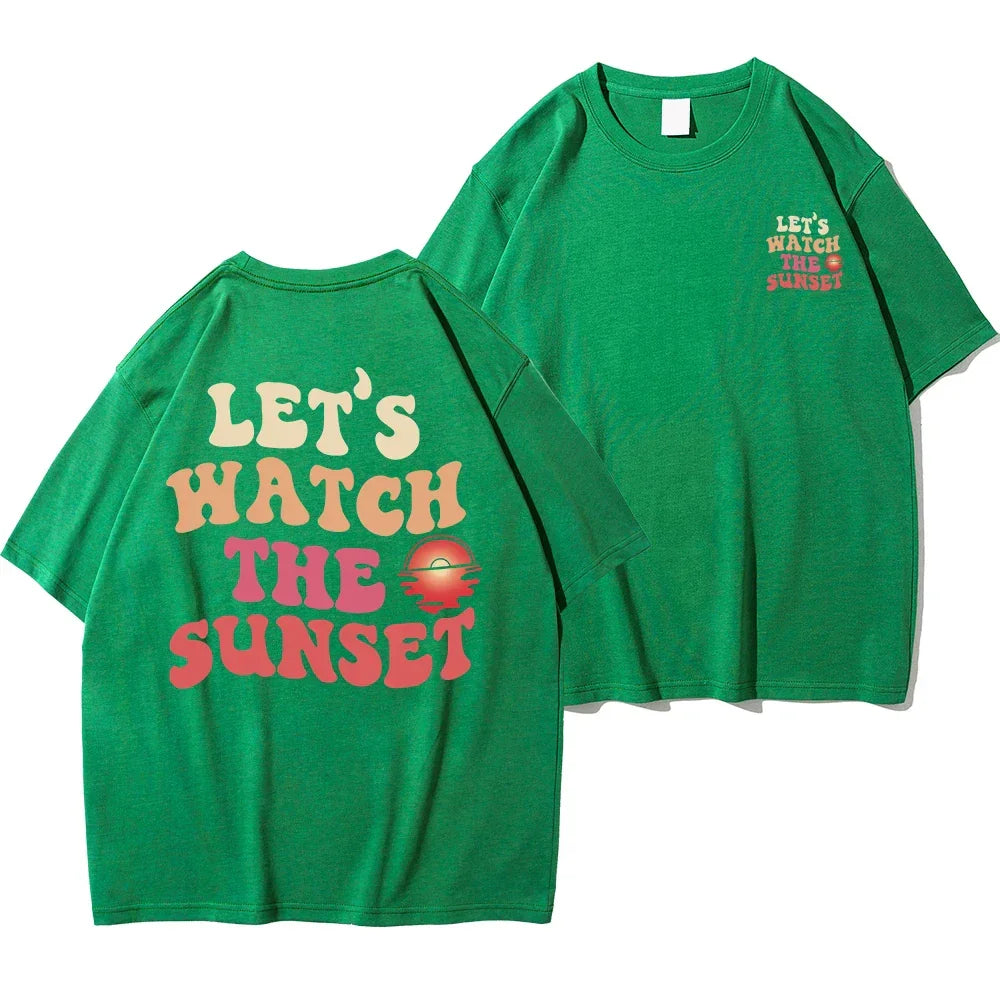 T-shirt let’s watch the sunset vert / s