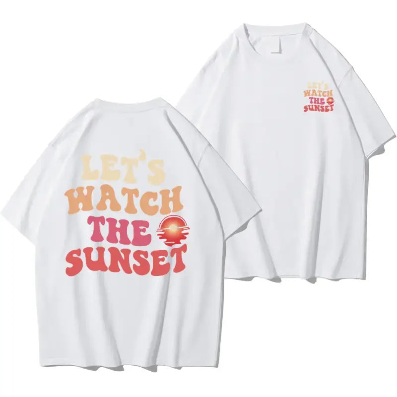 T - shirt let’s watch the sunset blanc / s